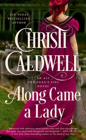 Along Came a Lady (All the Duke's Sins, Band 1)
