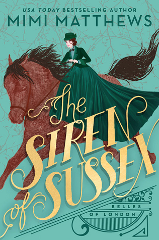 The Siren of Sussex (Belles of London, Band 1)
