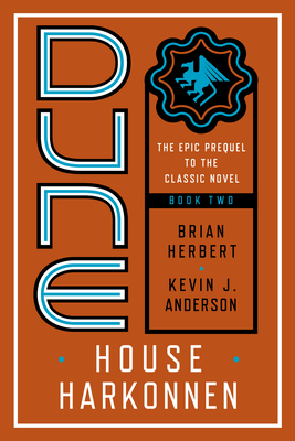 Dune: House Harkonnen (Prelude to Dune, Band 2)