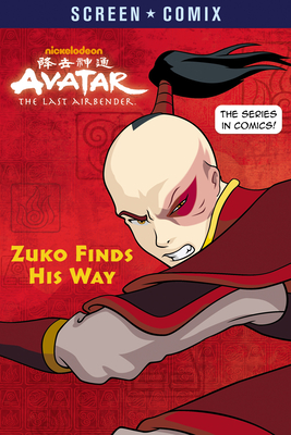 Avatar the Last Airbender: Zuko Finds His Way
