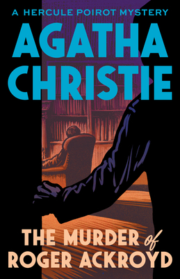 The Murder of Roger Ackroyd (Hercule Poirot)