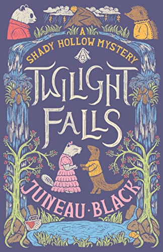 Twilight Falls: A Shady Hollow Mystery
