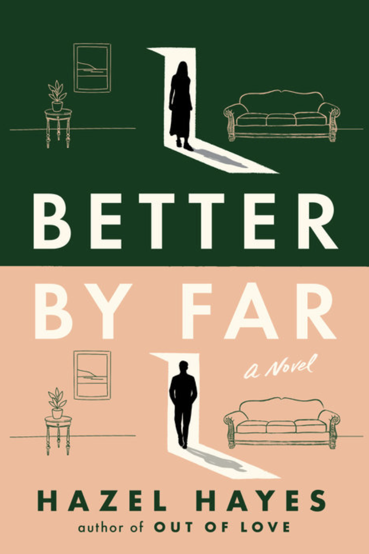 Better by Far: A Novel