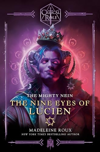 Critical Role: The Mighty Nein--The Nine Eyes of Lucien