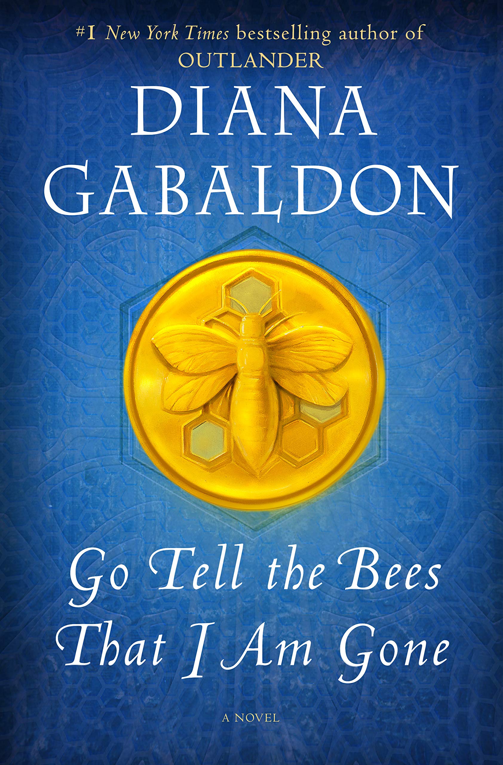 Go Tell the Bees That I Am Gone: A Novel (Outlander, Band 9)