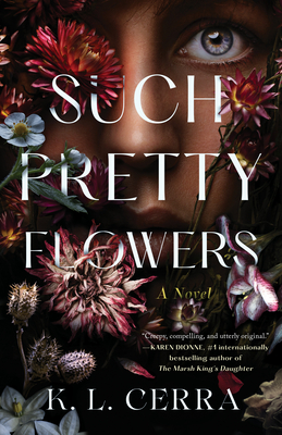 Such Pretty Flowers: A Novel