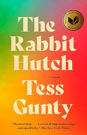 The Rabbit Hutch: A novel