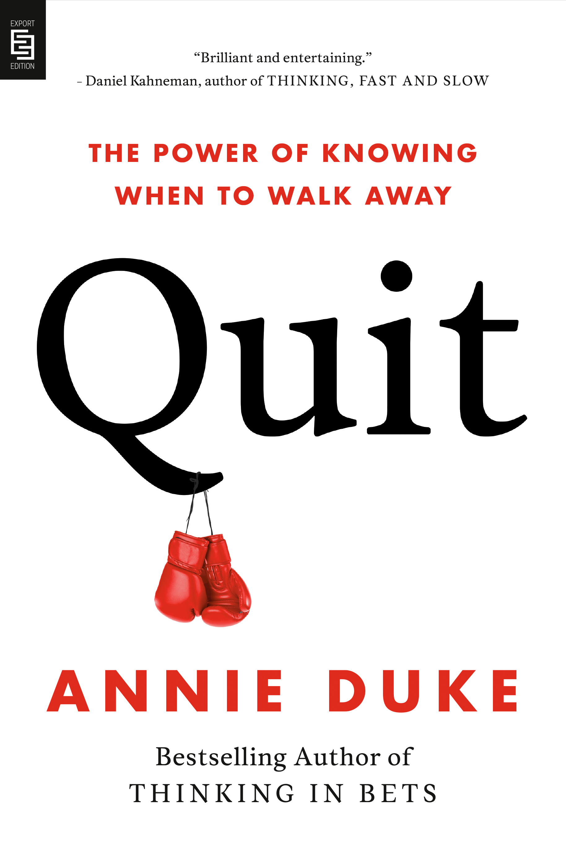 Quit: The Power of Knowing When to Walk Away