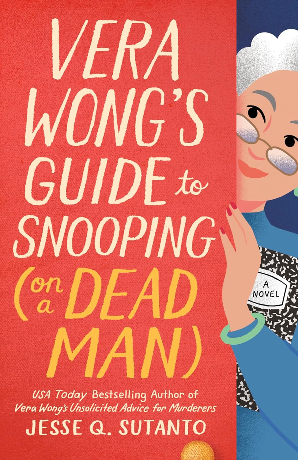 Vera Wong's Guide to Snooping (on a Dead Man) (Vera Wong, 2, Band 2)