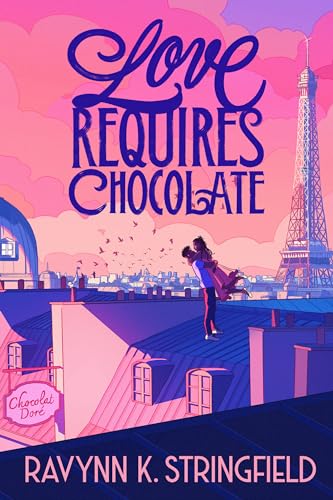Love Requires Chocolate (Love in Translation, Band 1)