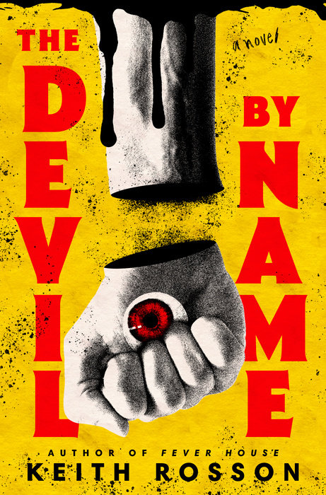 The Devil by Name: A Novel (Fever House Duology, Band 2)