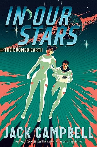 In Our Stars (The Doomed Earth Duology, Band 1)