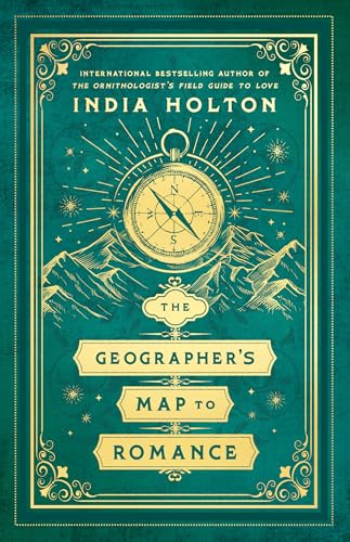 The Geographer's Map to Romance (Love's Academic, 2)