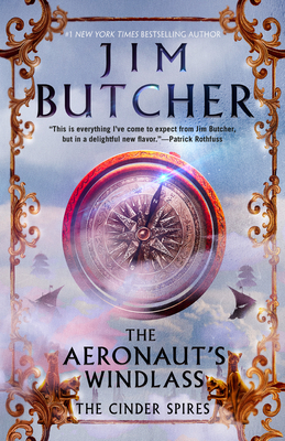 The Aeronaut's Windlass (The Cinder Spires, Band 1)