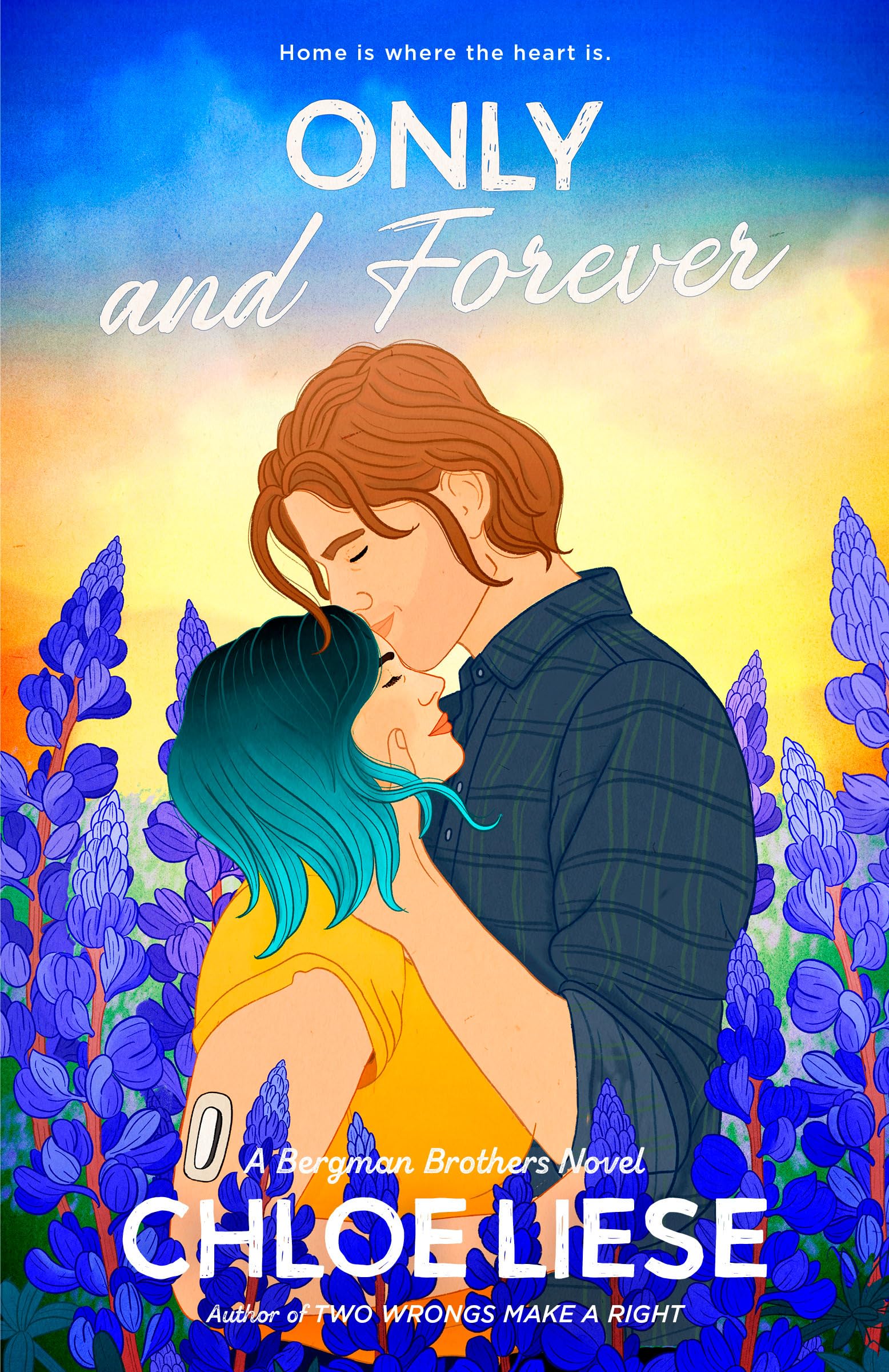 Only and Forever (The Bergman Brothers, Band 7)