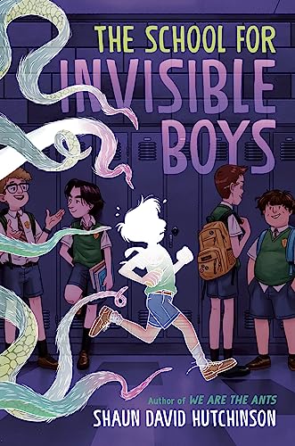 The School for Invisible Boys (The Kairos Files, Band 1)