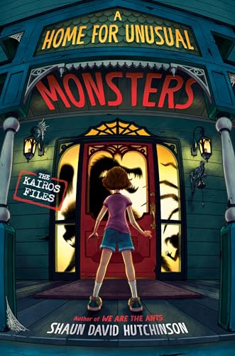 A Home for Unusual Monsters (The Kairos Files, Band 2)