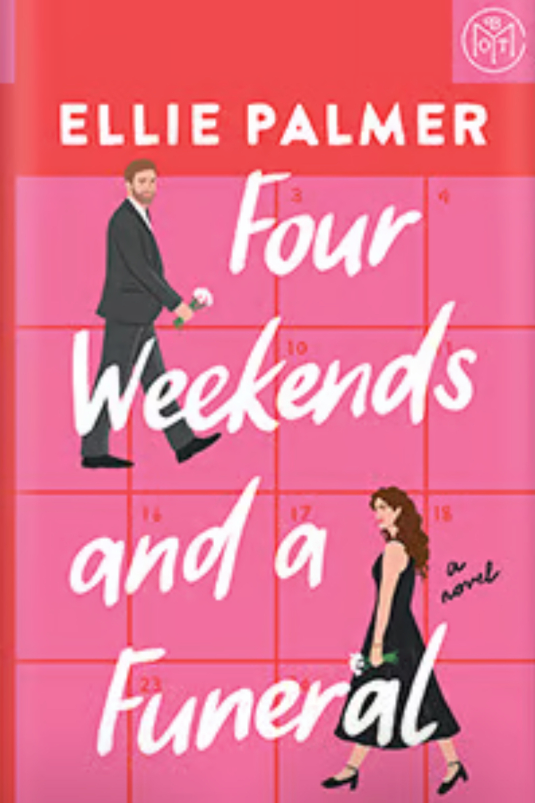 Four Weekends and a Funeral