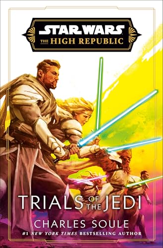 Star Wars: Trials of the Jedi (The High Republic) (Star Wars: The High Republic, Band 6)