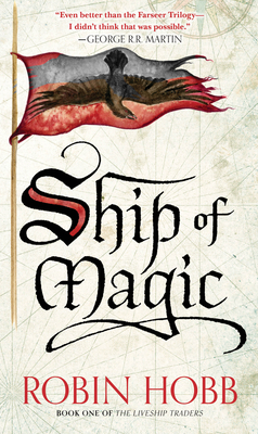 Ship of Magic: The Liveship Traders (Liveship Traders Trilogy, Band 1)