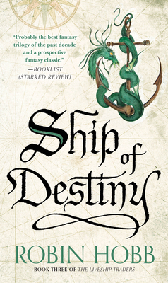 Ship of Destiny: The Liveship Traders (Liveship Traders Trilogy, Band 3)