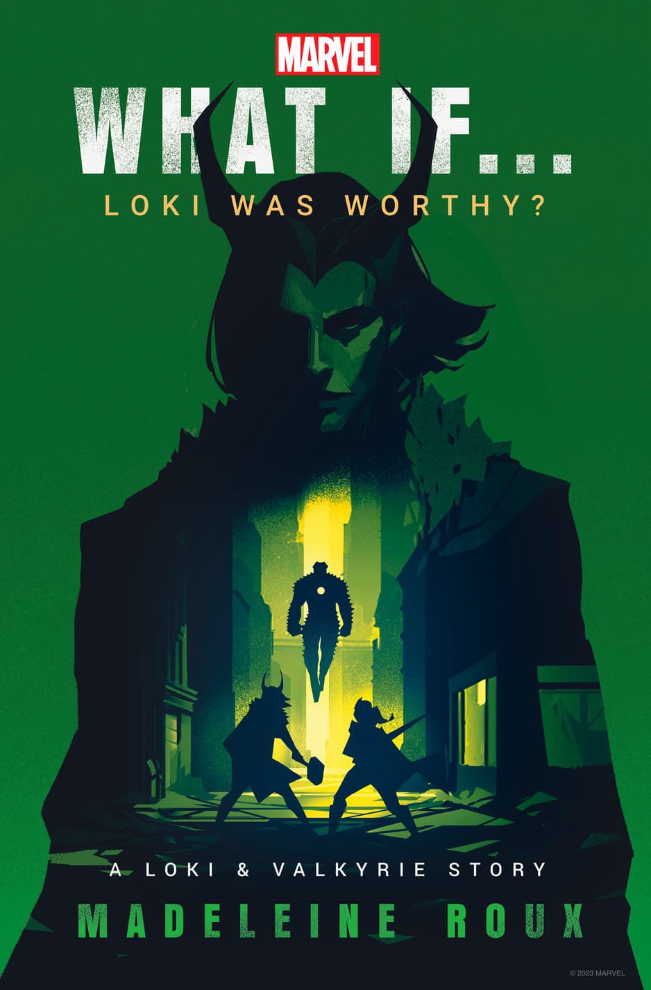 Marvel: What If...Loki Was Worthy? (A Loki & Valkyrie Story)