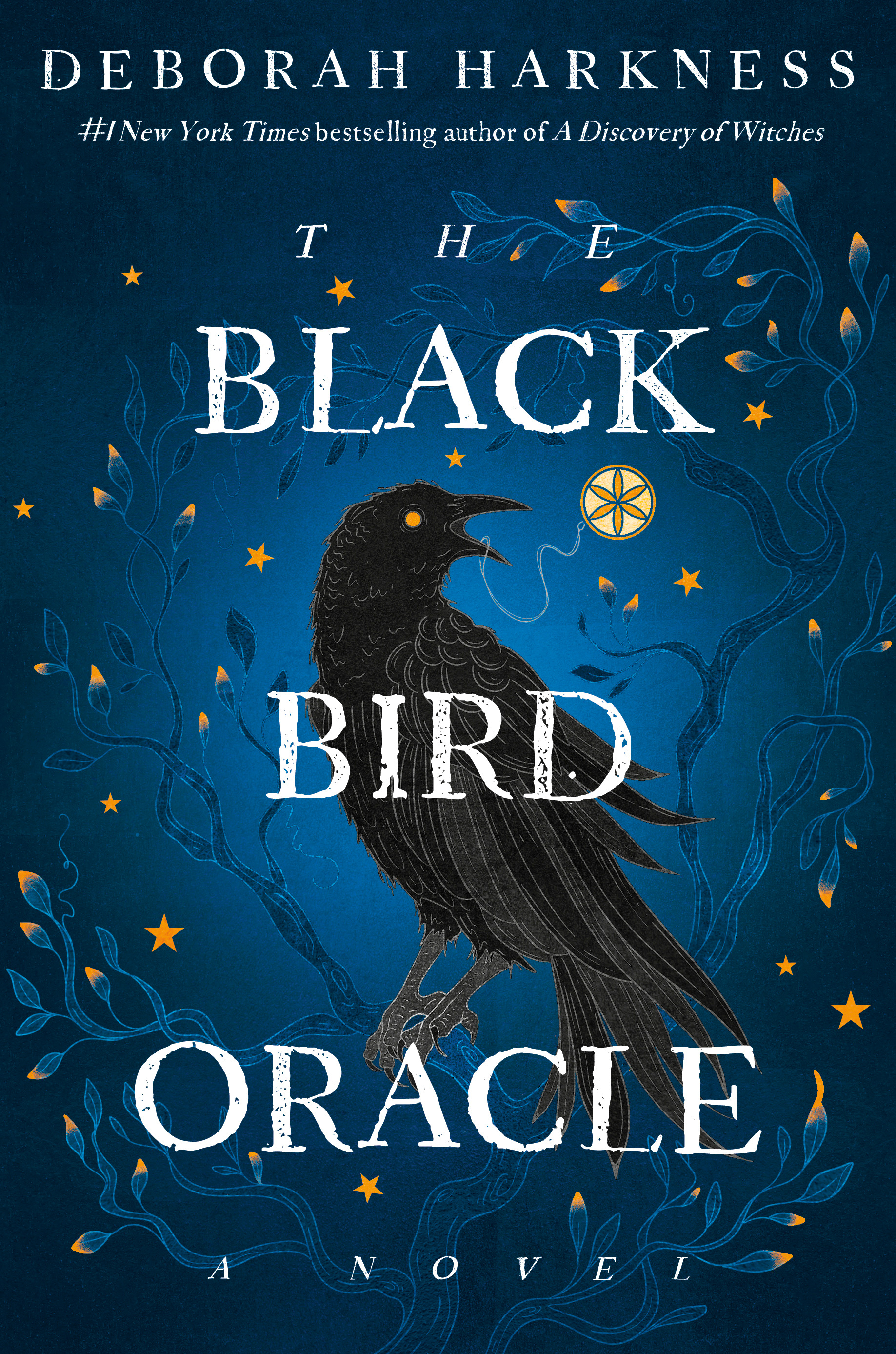 The Black Bird Oracle: A Novel (All Souls Series, Band 5)
