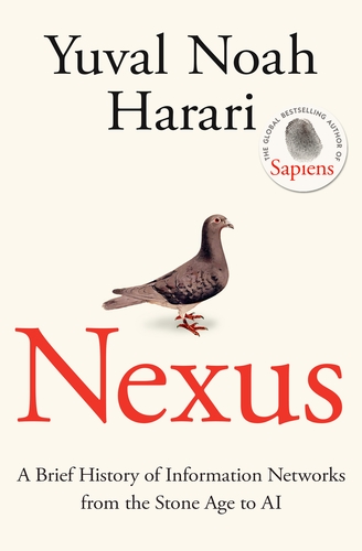 Nexus: A Brief History of Information Networks from the Stone Age to Ai