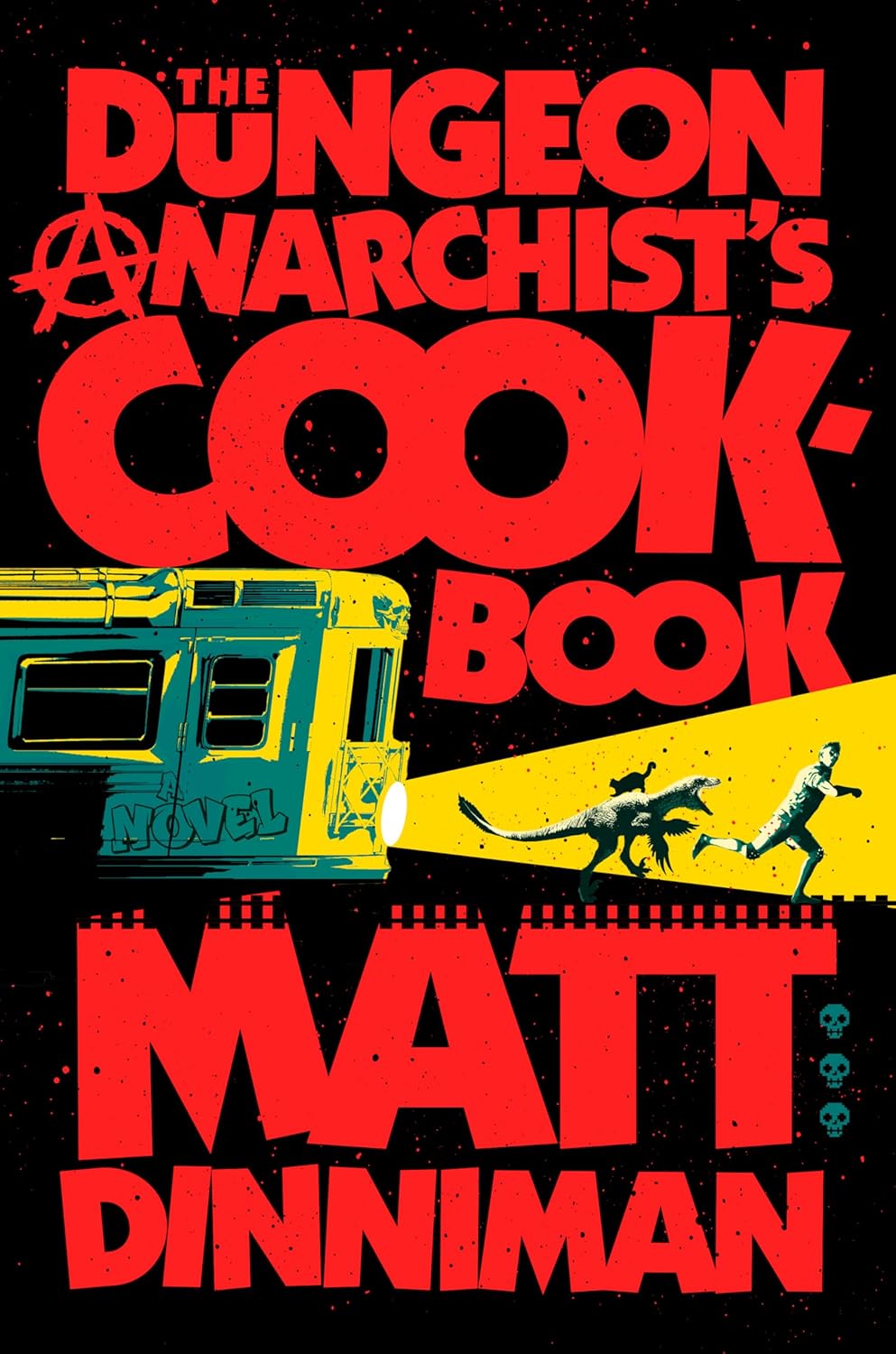 The Dungeon Anarchist's Cookbook (Dungeon Crawler Carl, Band 3)