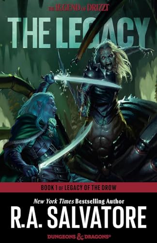The Legacy: Dungeons & Dragons: Book 1 of The Legacy of the Drow Series: Book 1 of Legacy of the Drow (The Legend of Drizzt, Band 7)
