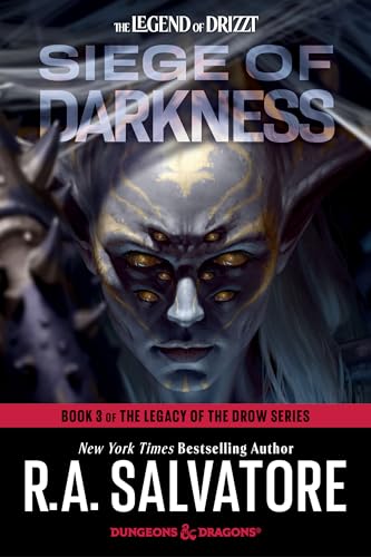 Siege of Darkness: Dungeons & Dragons: Book 3 of The Legacy of the Drow Series: Book 3 of Legacy of the Drow (The Legend of Drizzt, Band 9)