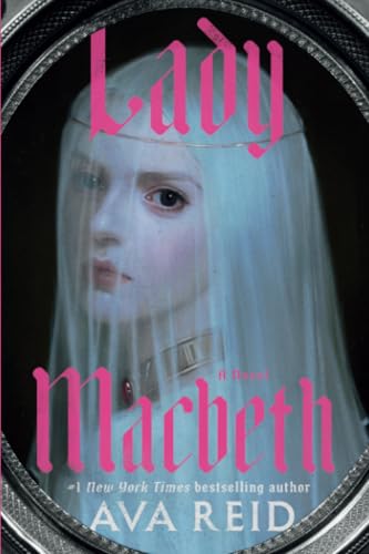 Lady Macbeth: A Novel