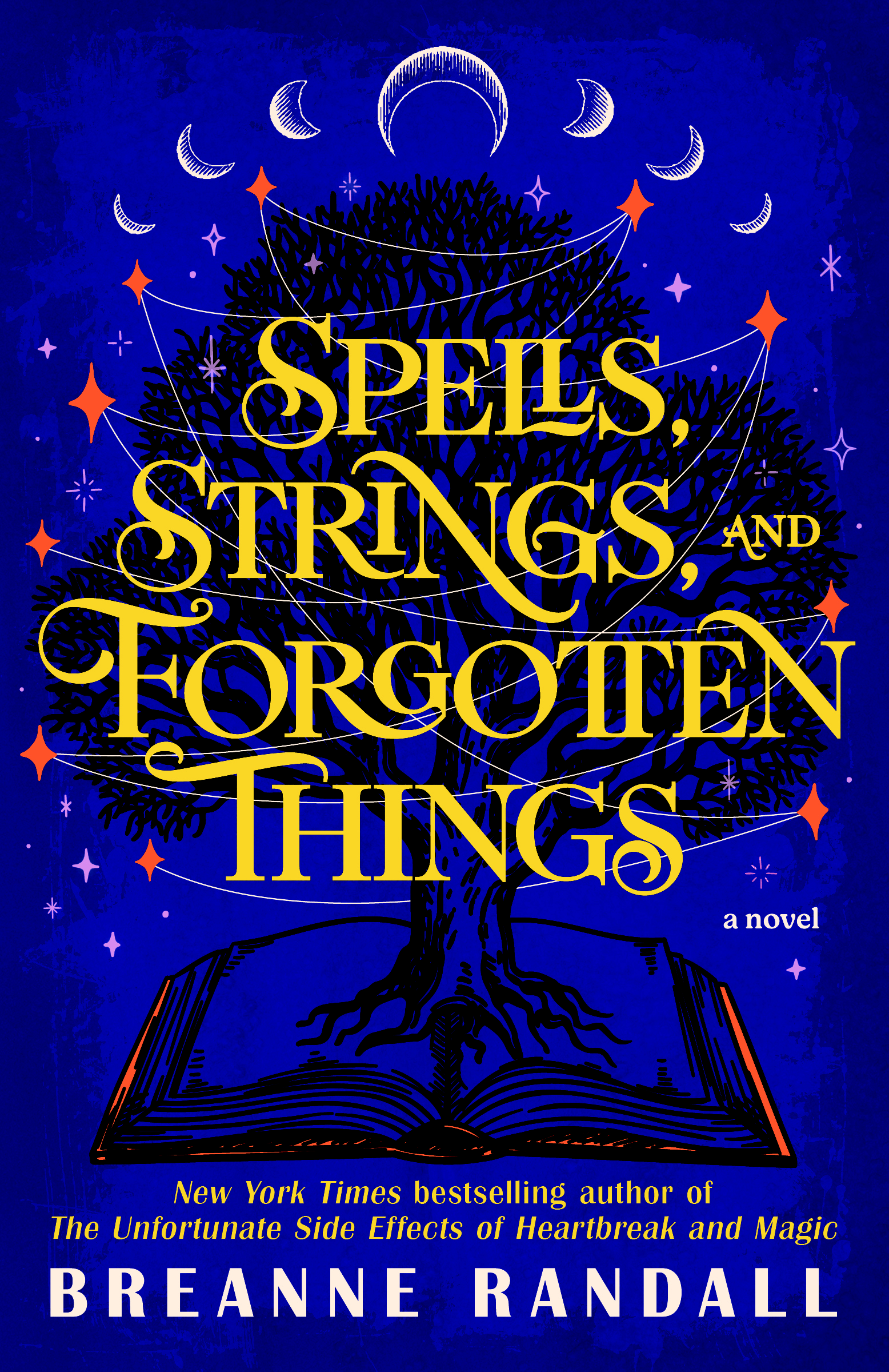 Spells, Strings, and Forgotten Things: A Novel (Sisters of Light and Shadow)