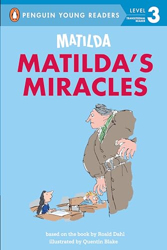 Matilda: Matilda's Miracles (Penguin Young Readers, Level 3)