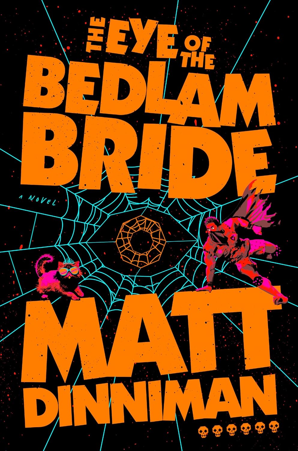 The Eye of the Bedlam Bride: Dungeon Crawler Carl 6