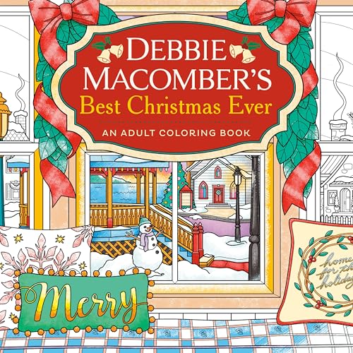 Debbie Macomber's Best Christmas Ever: An Adult Coloring Book