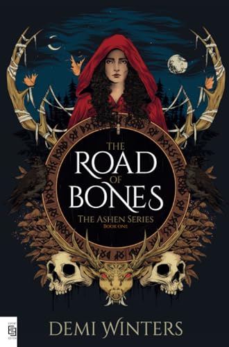 The Road of Bones: The Ashen Series, Book One