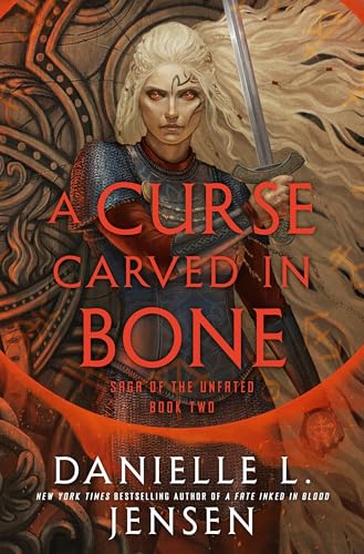 A Curse Carved in Bone: Book Two of the Saga of the Unfated (Saga of the Unfated, 2)