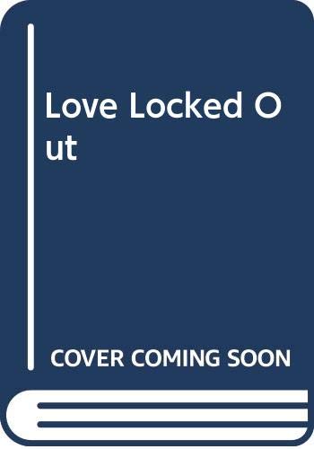 Love Locked Out