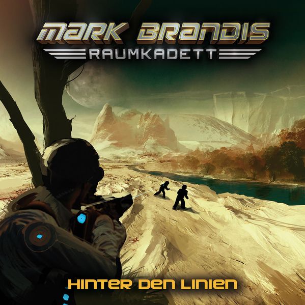 Mark Brandis - Raumkadett / 04: Hinter den Linien