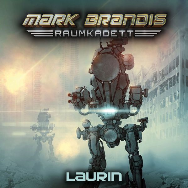 Mark Brandis - Raumkadett / 07: Laurin