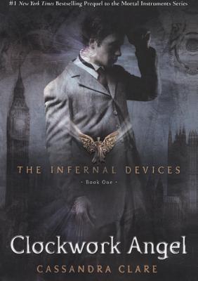 Clockwork Angel (The Infernal Devices)