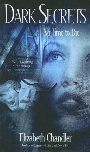 Dark Secrets: No Time to Die