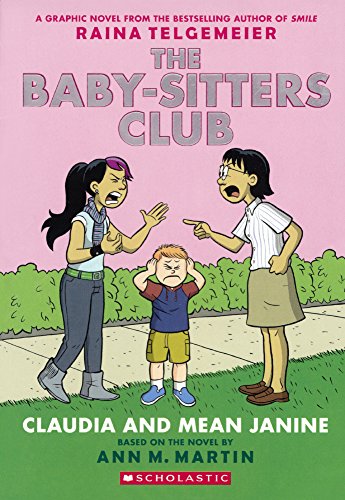Claudia and Mean Janine (The Baby-Sitters Club, Band 4)