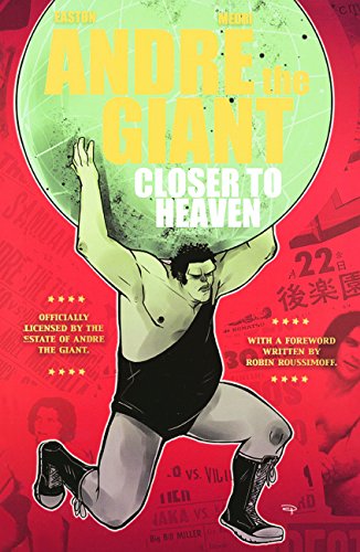 Andre the Giant: Closer to Heaven