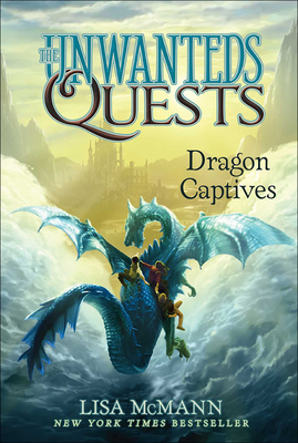 DRAGON CAPTIVES BOUND FOR SCHO (Unwanteds Quests, Band 1)