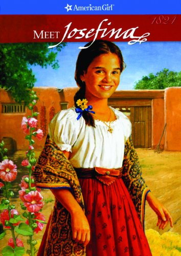 Meet Josefina: An American Girl