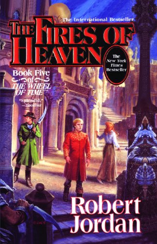 FIRES OF HEAVEN BOUND FOR SCHO (The Wheel of Time, Book 5)