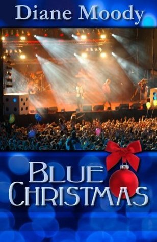 Blue Christmas: The Moody Blue Trilogy | Book One