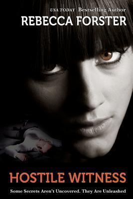 Hostile Witness: A Josie Bates Thriller (The Witness Series, Band 1)